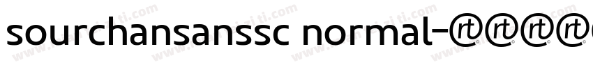 sourchansanssc normal字体转换